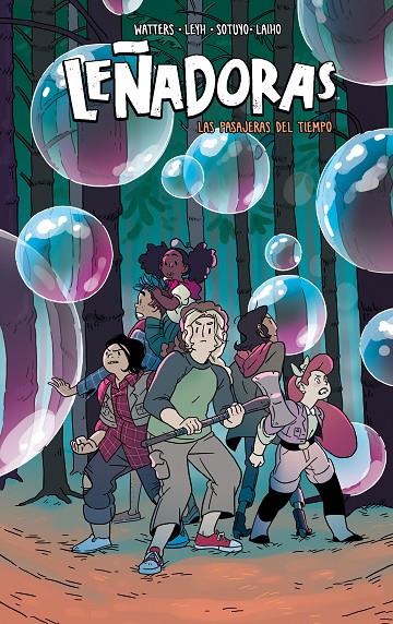 LEÑADORAS. LAS PASAJERAS DEL TIEMPO | 9788412235876 | STEVENSON, NOELLE/WATERS, SHANNON | Galatea Llibres | Librería online de Reus, Tarragona | Comprar libros en catalán y castellano online