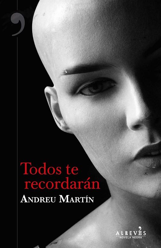 TODOS TE RECORDARÁN | 9788417077914 | MARTÍN, ANDREU | Galatea Llibres | Llibreria online de Reus, Tarragona | Comprar llibres en català i castellà online