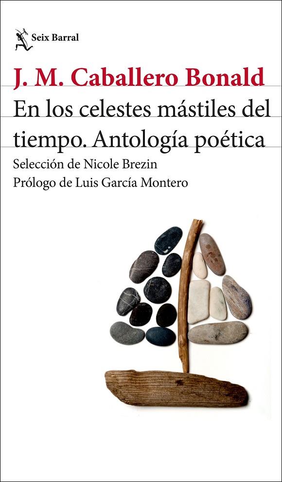 EN LOS CELESTES MÁSTILES DEL TIEMPO | 9788432249891 | CABALLERO BONALD, JOSÉ MANUEL | Galatea Llibres | Llibreria online de Reus, Tarragona | Comprar llibres en català i castellà online
