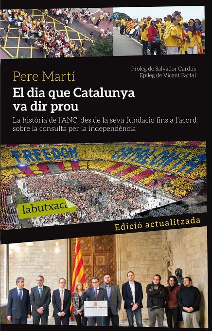 EL DIA QUE CATALUNYA VA DIR PROU | 9788499307879 | MARTÍ COLOM, PERE | Galatea Llibres | Librería online de Reus, Tarragona | Comprar libros en catalán y castellano online