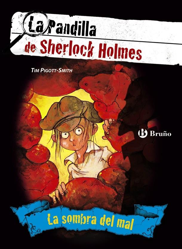 SOMBRA DEL MAL. LA PANDILLA DE SHERLOCK HOLMES, 3 | 9788421685167 | PIGOTT-SMITH, TIM | Galatea Llibres | Llibreria online de Reus, Tarragona | Comprar llibres en català i castellà online