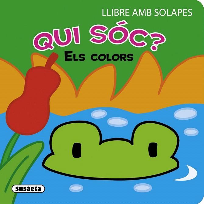 ELS COLORS. QUI SOC? | 9788467724066 | Galatea Llibres | Librería online de Reus, Tarragona | Comprar libros en catalán y castellano online