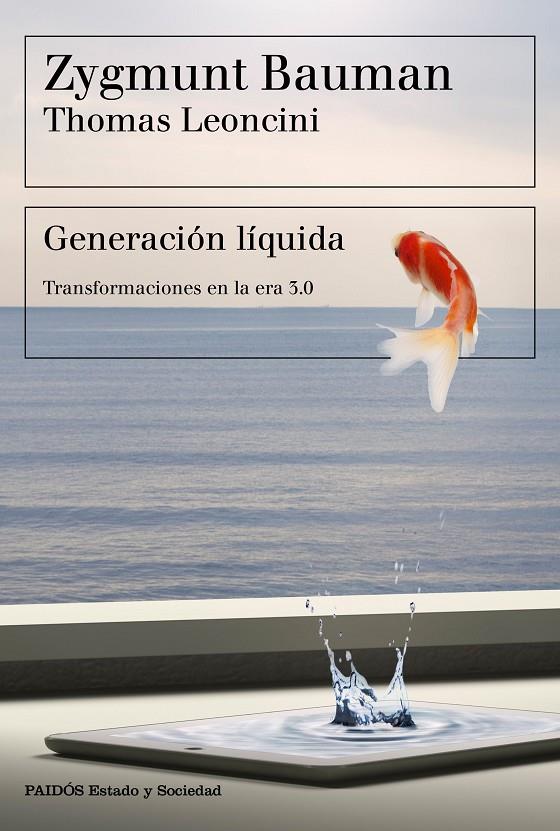 GENERACIóN LíQUIDA | 9788449334108 | BAUMAN, ZYGMUNT | Galatea Llibres | Librería online de Reus, Tarragona | Comprar libros en catalán y castellano online