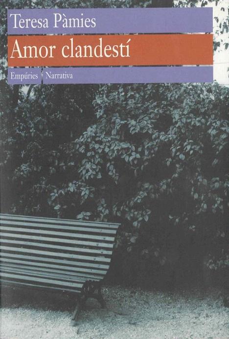 AMOR CLANDESTI | 9788475966052 | PAMIES, TERESA | Galatea Llibres | Llibreria online de Reus, Tarragona | Comprar llibres en català i castellà online