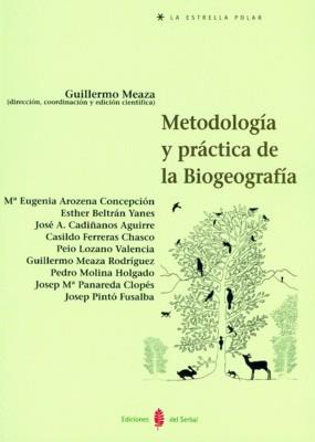 METODOLOGIA Y PRACTICA DE LA BIOGEOGRAFIA | 9788476283370 | MEAZA, GUILLERMO | Galatea Llibres | Llibreria online de Reus, Tarragona | Comprar llibres en català i castellà online