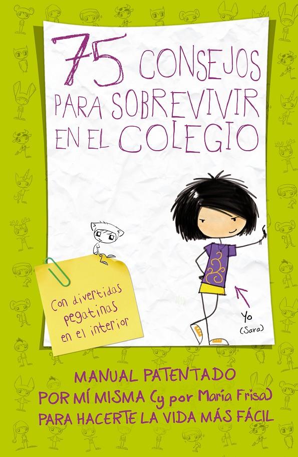 75 CONSEJOS PARA SOBREVIVIR EN EL COLEGIO | 9788420410999 | FRISA, MARÍA | Galatea Llibres | Librería online de Reus, Tarragona | Comprar libros en catalán y castellano online