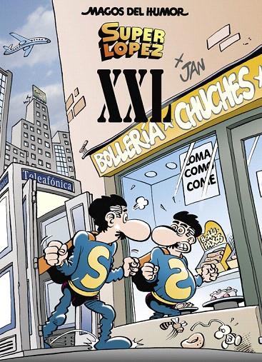 SUPERLÓPEZ XXL (MAGOS DEL HUMOR SUPERLÓPEZ 189) | 9788466663816 | JAN | Galatea Llibres | Librería online de Reus, Tarragona | Comprar libros en catalán y castellano online