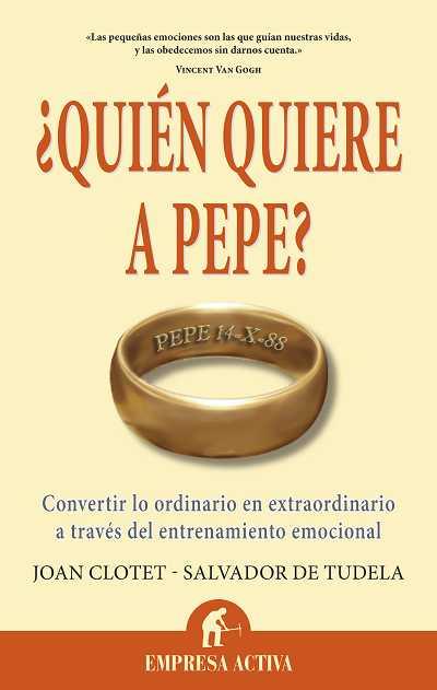 QUIEN QUIERE A PEPE | 9788492452699 | CLOTET SULE,JOAN | Galatea Llibres | Llibreria online de Reus, Tarragona | Comprar llibres en català i castellà online