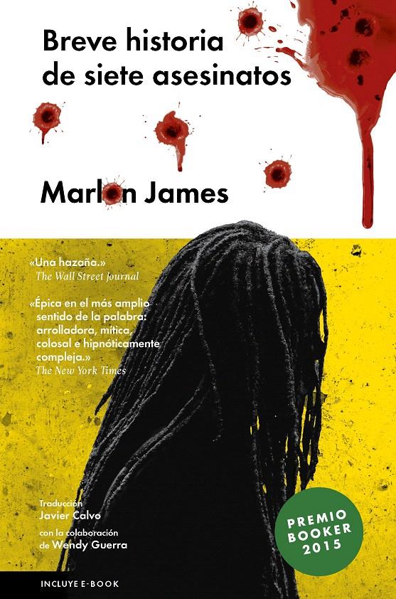 BREVE HISTORIA DE SIETE ASESINATOS | 9788416420162 | JAMES, MARLON | Galatea Llibres | Llibreria online de Reus, Tarragona | Comprar llibres en català i castellà online