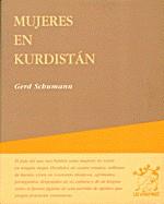 MUJERES EN KURDISTAN | 9788489753143 | SCHUMANN, GERARD | Galatea Llibres | Llibreria online de Reus, Tarragona | Comprar llibres en català i castellà online