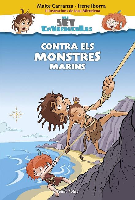 CONTRA ELS MONSTRES MARINS. ELS SET CAVERNÍCOLES 4 | 9788416520183 | CARRANZA, MAITE / IRENE IBORRA | Galatea Llibres | Librería online de Reus, Tarragona | Comprar libros en catalán y castellano online