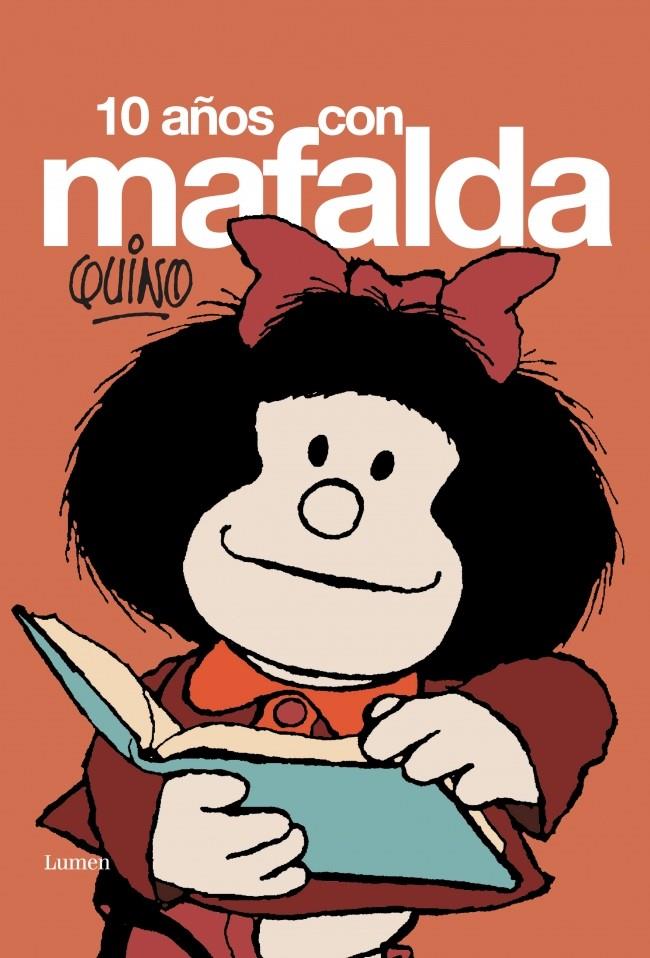 DIEZ AÑOS CON MAFALDA | 9788426445117 | QUINO | Galatea Llibres | Librería online de Reus, Tarragona | Comprar libros en catalán y castellano online