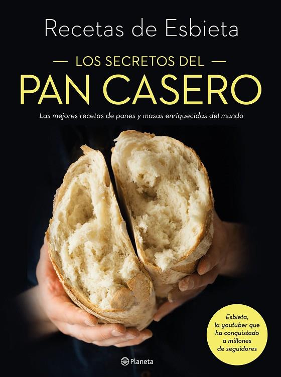 LOS SECRETOS DEL PAN CASERO | 9788408233237 | ESBIETA | Galatea Llibres | Llibreria online de Reus, Tarragona | Comprar llibres en català i castellà online