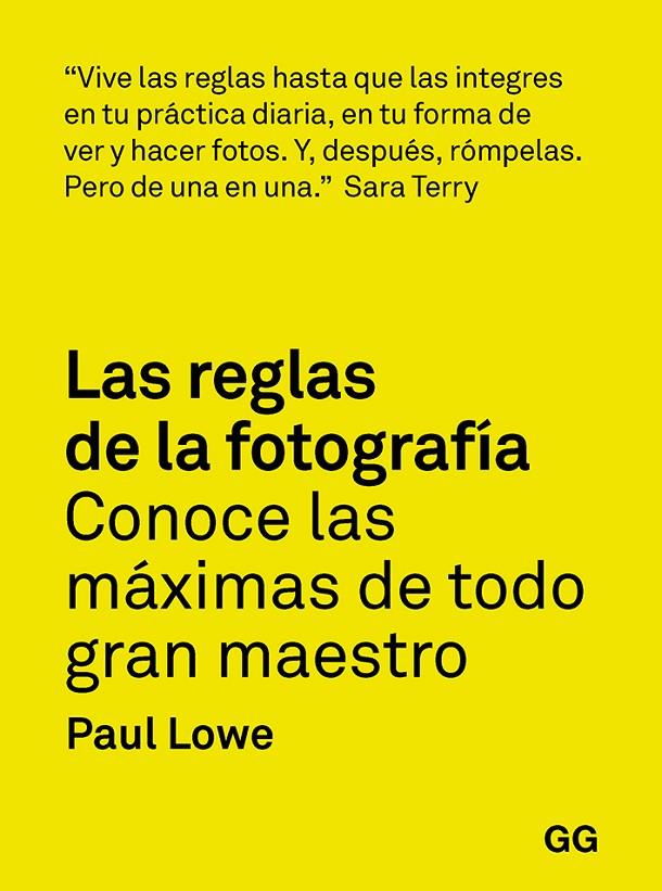 LAS REGLAS DE LA FOTOGRAFÍA | 9788425232565 | LOWE, PAUL | Galatea Llibres | Librería online de Reus, Tarragona | Comprar libros en catalán y castellano online