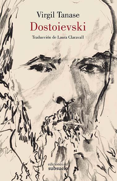 DOSTOIEVSKI | 9788412275421 | TANASE, VIRGIL | Galatea Llibres | Llibreria online de Reus, Tarragona | Comprar llibres en català i castellà online
