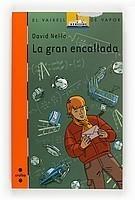 GRAN ENCALLADA, LA | 9788466123457 | NEL·LO COLOM, DAVID | Galatea Llibres | Librería online de Reus, Tarragona | Comprar libros en catalán y castellano online