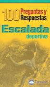 100 PREGUNTAS Y RESPUESTAS ESCALADA DEPORTIVA | 9788495760654 | AAVV | Galatea Llibres | Llibreria online de Reus, Tarragona | Comprar llibres en català i castellà online