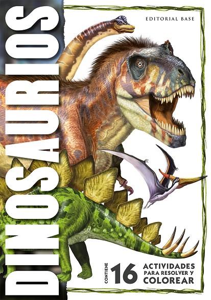 DINOSAURIOS - 16 ACTIVIDADES PARA RESOLVER Y COLOREAR | 9788417760601 | Galatea Llibres | Librería online de Reus, Tarragona | Comprar libros en catalán y castellano online