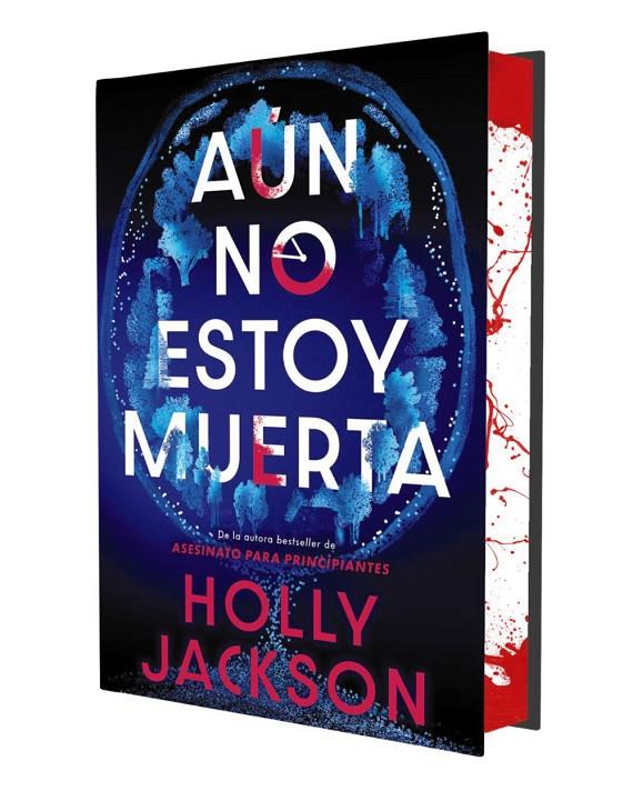 AÚN NO ESTOY MUERTA (EDICIÓN ESPECIAL LIMITADA) | 9791387810009 | JACKSON, HOLLY | Galatea Llibres | Librería online de Reus, Tarragona | Comprar libros en catalán y castellano online