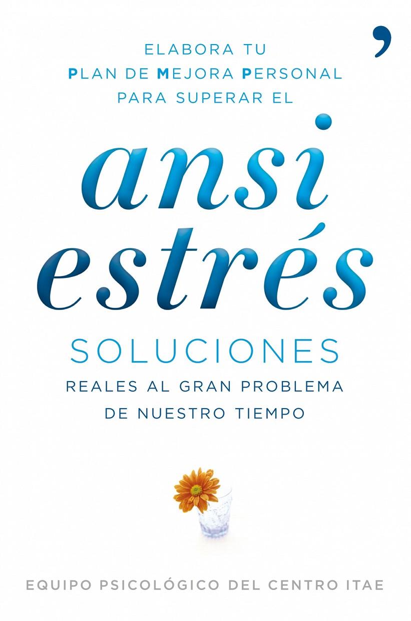 ANSIESTRÉS | 9788484608608 | EQUIPO CLÍNICO ITAE | Galatea Llibres | Librería online de Reus, Tarragona | Comprar libros en catalán y castellano online