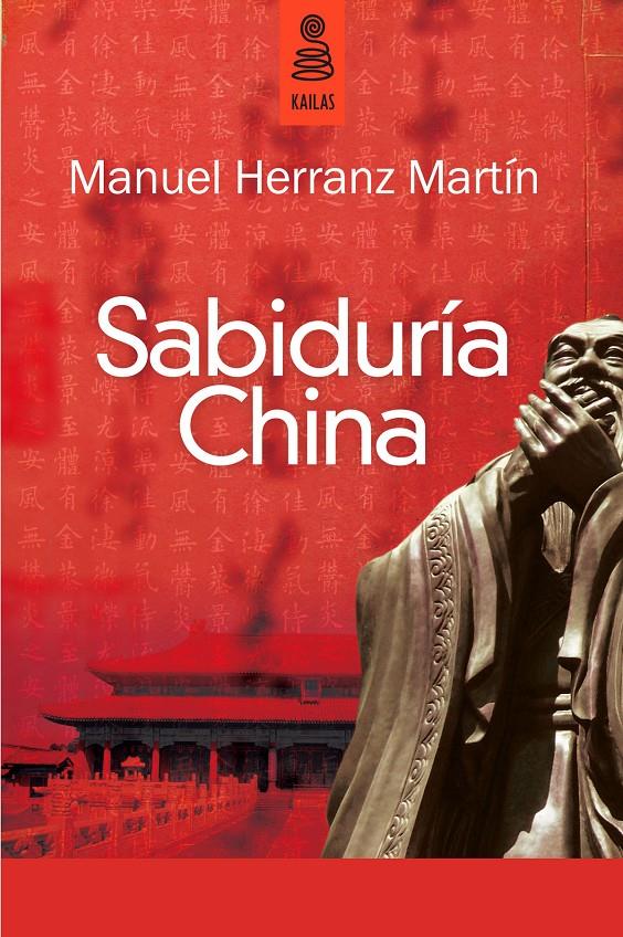 SABIDURIA CHINA | 9788489624887 | HERRANZ MARTIN, MANUEL | Galatea Llibres | Librería online de Reus, Tarragona | Comprar libros en catalán y castellano online