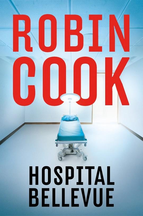 HOSPITAL BELLEVUE | 9788401037504 | COOK, ROBIN | Galatea Llibres | Llibreria online de Reus, Tarragona | Comprar llibres en català i castellà online
