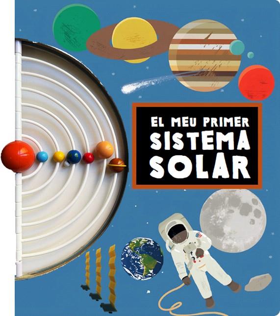 EL MEU PRIMER SISTEMA SOLAR | 9788412905861 | BONAVISTA, RUFITO | Galatea Llibres | Llibreria online de Reus, Tarragona | Comprar llibres en català i castellà online