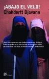 ABAJO EL VELO! | 9788476696705 | DJAVANN, CHAHDORTT | Galatea Llibres | Librería online de Reus, Tarragona | Comprar libros en catalán y castellano online