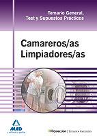 CAMAREROS/AS LIMPIADORES/AS TEMARIO GENERAL, TEST Y SUPUESTOS PRACTICOS | 9788467661668 | EDITORIAL MAD/DE PABLO RODRIGUEZ, MAITE/MOLADA LOPEZ, DOLORES/SERRANO BARCENA, ANA MARIA | Galatea Llibres | Librería online de Reus, Tarragona | Comprar libros en catalán y castellano online
