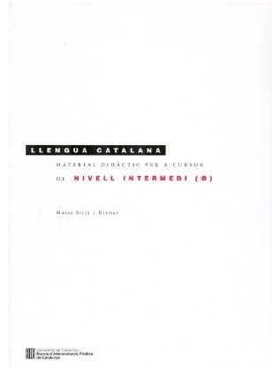 LLENGUA CATALANA. MATERIAL DIDACTIC. NIVELL B INTERMEDI | 9788439394099 | SITJà BRUNAT, MARIA | Galatea Llibres | Llibreria online de Reus, Tarragona | Comprar llibres en català i castellà online