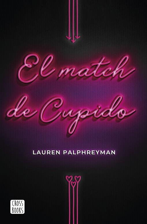 EL MATCH DE CUPIDO | 9788408224211 | PALPHREYMAN, LAUREN | Galatea Llibres | Librería online de Reus, Tarragona | Comprar libros en catalán y castellano online