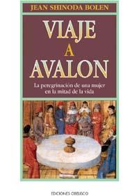 VIAJE A AVALON | 9788477206002 | SHINODA BOLEN, JEAN | Galatea Llibres | Llibreria online de Reus, Tarragona | Comprar llibres en català i castellà online