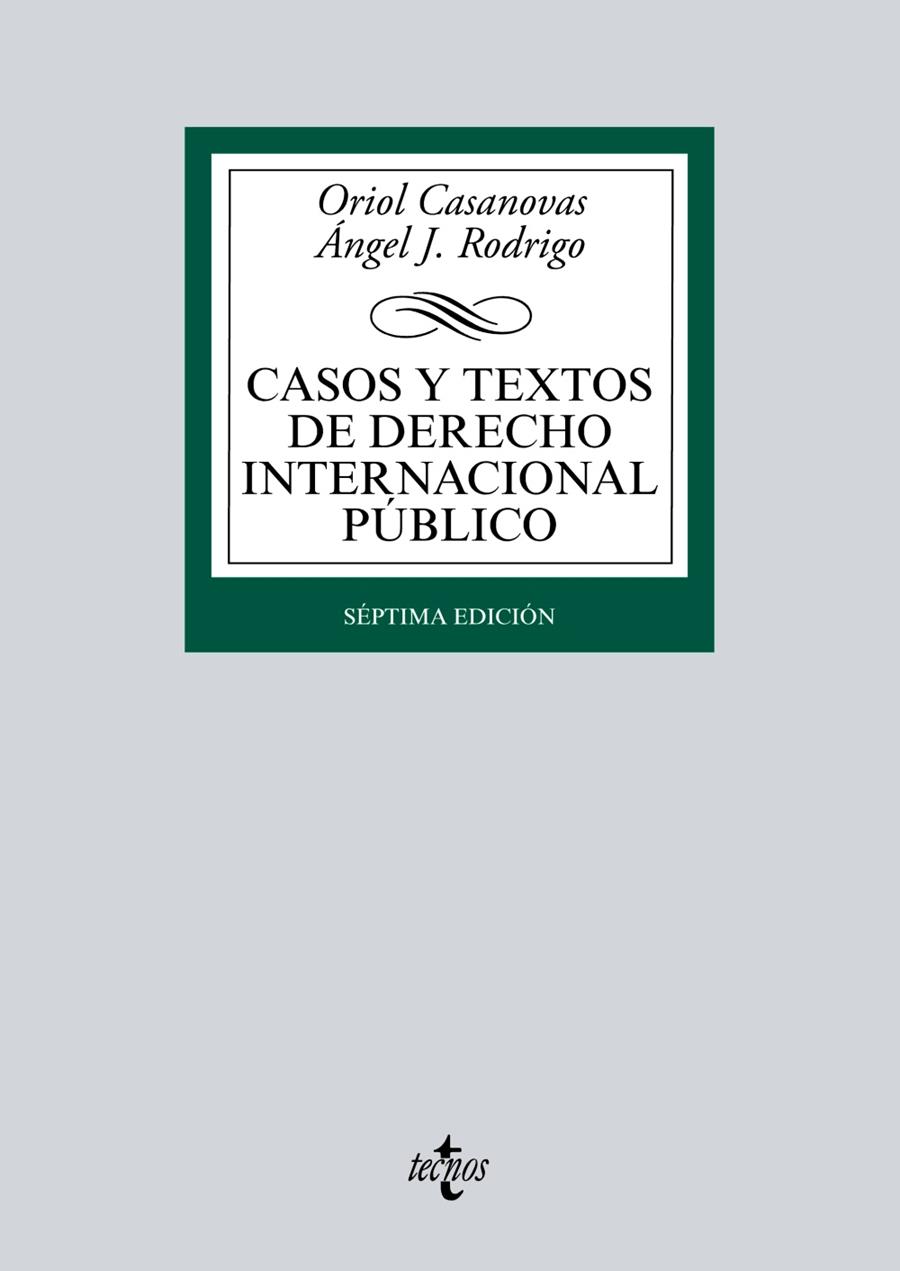 CASOS Y TEXTOS DE DERECHO INTERNACIONAL PÚBLICO | 9788430969661 | CASANOVAS, ORIOL/RODRIGO, ÁNGEL J. | Galatea Llibres | Librería online de Reus, Tarragona | Comprar libros en catalán y castellano online