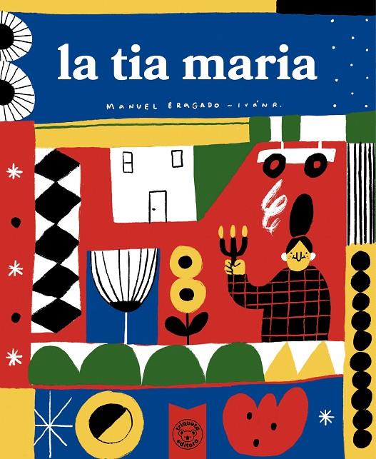 LA TIA MARIA | 9791387501129 | MANUEL BRAGADO | Galatea Llibres | Librería online de Reus, Tarragona | Comprar libros en catalán y castellano online