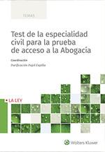 TEST DE LA ESPECIALIDAD CIVIL PARA LA PRUEBA DE ACCESO A LA ABOGACIA | 9788490208786 | PUJOL CAPILLA, PURIFICACION | Galatea Llibres | Llibreria online de Reus, Tarragona | Comprar llibres en català i castellà online