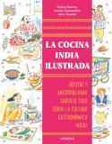LA COCINA INDIA ILUSTRADA | 9788419483652 | SHARMA, PANKAJ/SALMANDJEE, SANDRA | Galatea Llibres | Llibreria online de Reus, Tarragona | Comprar llibres en català i castellà online