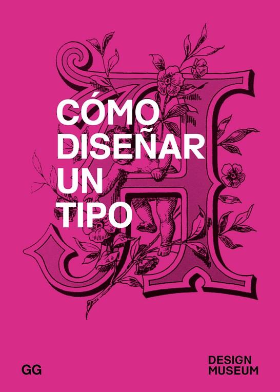 CÓMO DISEÑAR UN TIPO | 9788425229664 | Galatea Llibres | Librería online de Reus, Tarragona | Comprar libros en catalán y castellano online