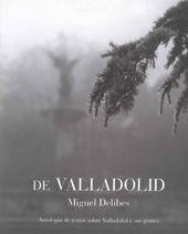 DE VALLADOLID | 9788489351981 | DELIBES, MIGUEL | Galatea Llibres | Llibreria online de Reus, Tarragona | Comprar llibres en català i castellà online