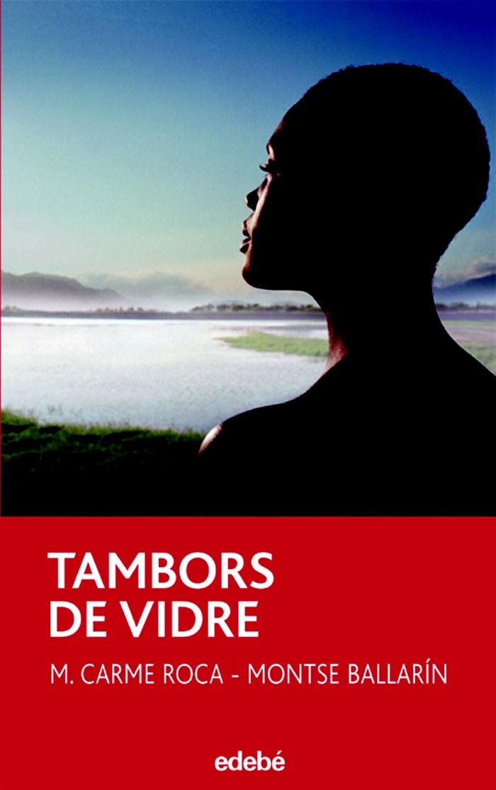 TAMBORS DE VIDRE | 9788423680139 | BALLARIN ANDREU, MONTSE | Galatea Llibres | Llibreria online de Reus, Tarragona | Comprar llibres en català i castellà online