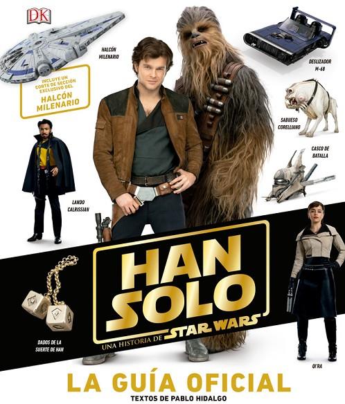HAN SOLO, UNA HISTORIA DE STAR WARS. GUIA OFICIAL | 9780241357170 | Galatea Llibres | Llibreria online de Reus, Tarragona | Comprar llibres en català i castellà online