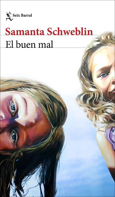 EL BUEN MAL | 9788432244582 | SCHWEBLIN, SAMANTA | Galatea Llibres | Llibreria online de Reus, Tarragona | Comprar llibres en català i castellà online