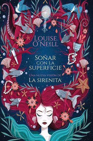 SOÑAR CON LA SUPERFICIE | 9788417622497 | O'NEILL, LOUISE | Galatea Llibres | Librería online de Reus, Tarragona | Comprar libros en catalán y castellano online