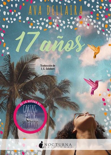 17 AÑOS | 9788417834548 | DELLAIRA, AVA | Galatea Llibres | Librería online de Reus, Tarragona | Comprar libros en catalán y castellano online