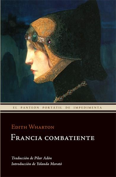 FRANCIA COMBATIENTE | 9788493711030 | WHARTON, EDITH | Galatea Llibres | Librería online de Reus, Tarragona | Comprar libros en catalán y castellano online