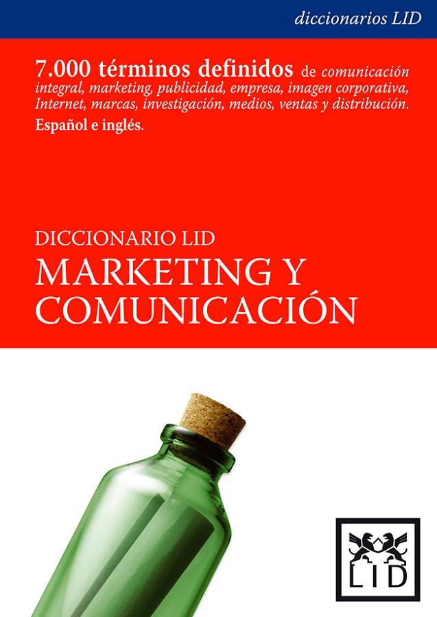 DICCIONARIO LID DE COMUNICACION MARKETING | 9788488717078 | CARO, ANTONIO Y MARCELINO ELOSUA | Galatea Llibres | Librería online de Reus, Tarragona | Comprar libros en catalán y castellano online