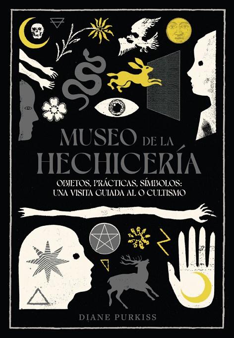 MUSEO DE LA HECHICERÍA | 9788412970128 | PURKISS, DIANE | Galatea Llibres | Librería online de Reus, Tarragona | Comprar libros en catalán y castellano online
