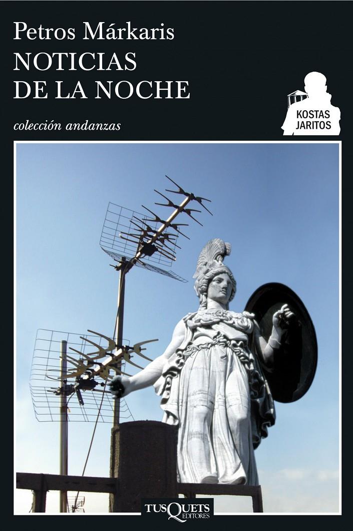 NOTICIAS DE LA NOCHE | 9788483830413 | MARKARIS, PETROS | Galatea Llibres | Llibreria online de Reus, Tarragona | Comprar llibres en català i castellà online