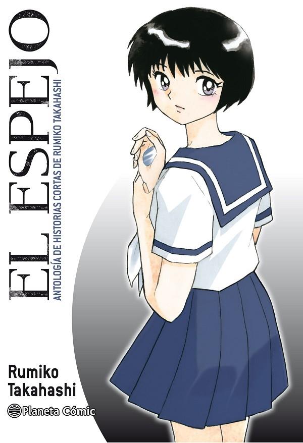 EL ESPEJO (KAGAMI GA KITA) | 9788413410845 | TAKAHASHI, RUMIKO | Galatea Llibres | Llibreria online de Reus, Tarragona | Comprar llibres en català i castellà online