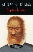 CAPITAN DE LOBOS | 9788477022961 | DUMAS, ALEXANDRE | Galatea Llibres | Librería online de Reus, Tarragona | Comprar libros en catalán y castellano online