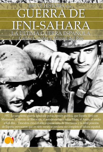 BREVE HISTORIA DE LA GUERRA DE IFNI-SAHARA | 9788497639712 | CANALES TORRES, CARLOS/DEL REY VICENTE, MIGUEL | Galatea Llibres | Llibreria online de Reus, Tarragona | Comprar llibres en català i castellà online